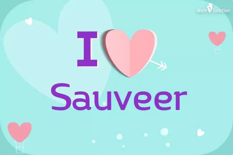 I Love Sauveer Wallpaper