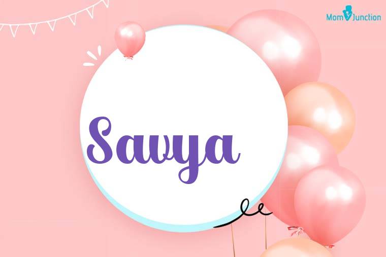 Savya Birthday Wallpaper