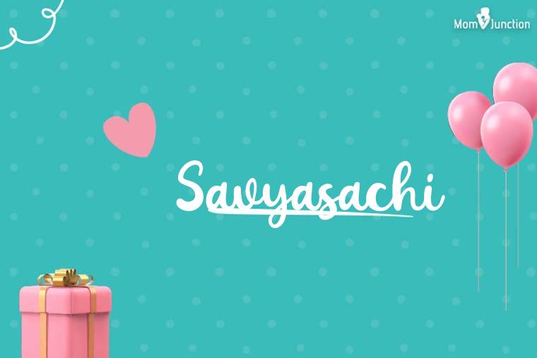 Savyasachi Birthday Wallpaper