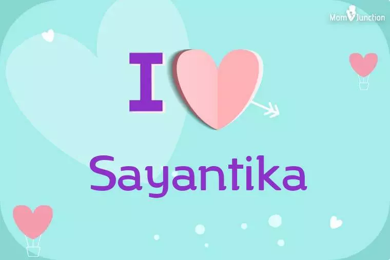 I Love Sayantika Wallpaper