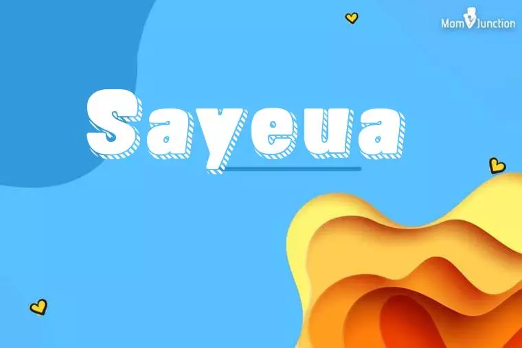 Sayeua 3D Wallpaper