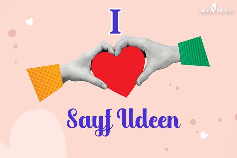 I Love Sayf Udeen Wallpaper