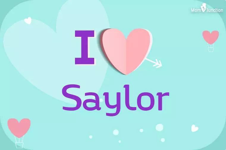 I Love Saylor Wallpaper