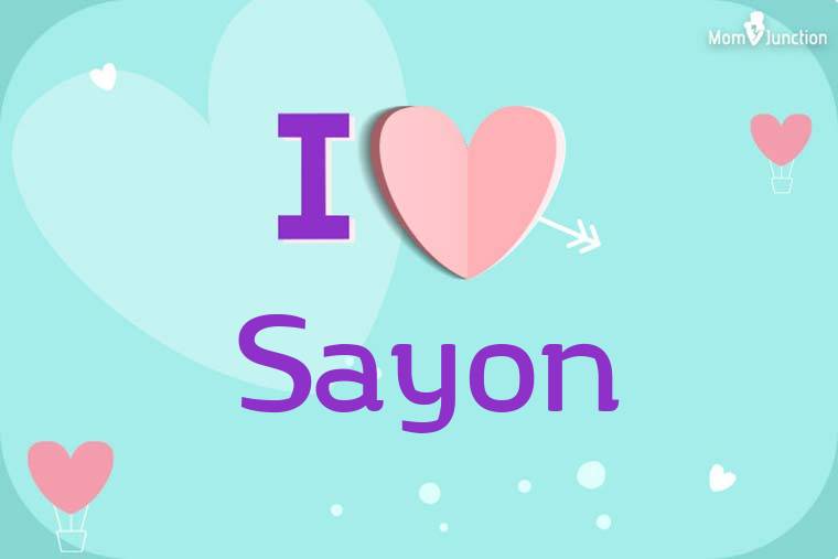 I Love Sayon Wallpaper