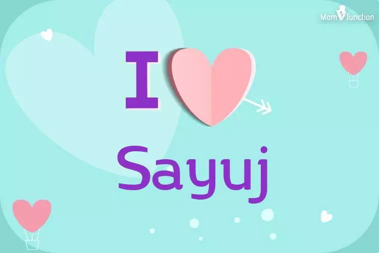 I Love Sayuj Wallpaper