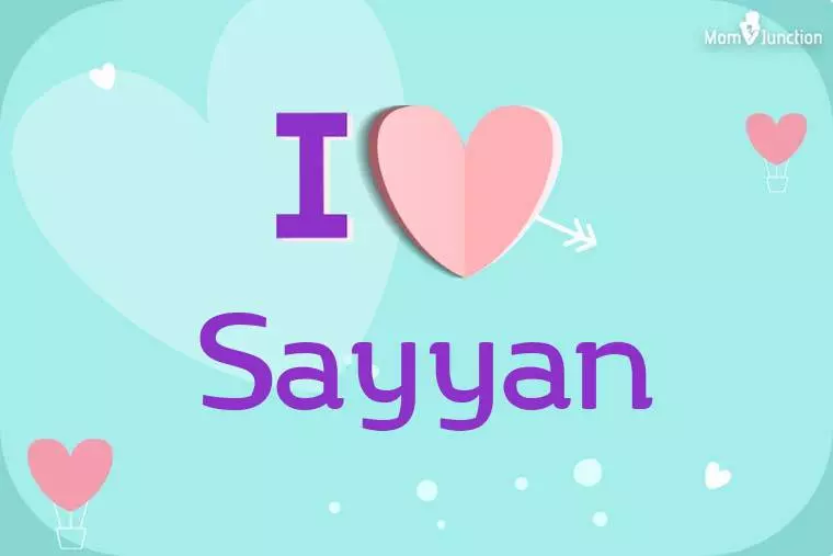 I Love Sayyan Wallpaper