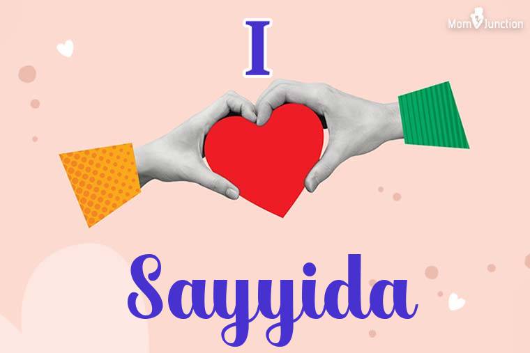 I Love Sayyida Wallpaper