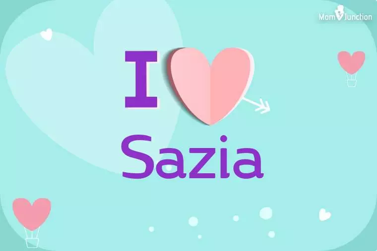 I Love Sazia Wallpaper