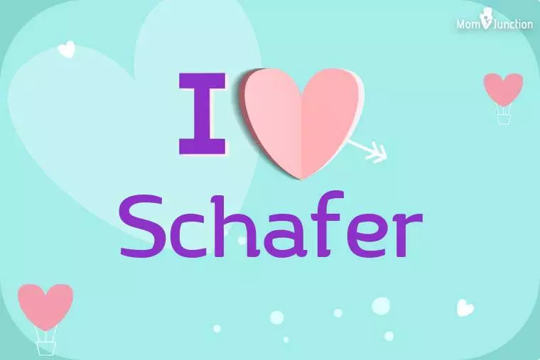 I Love Schafer Wallpaper