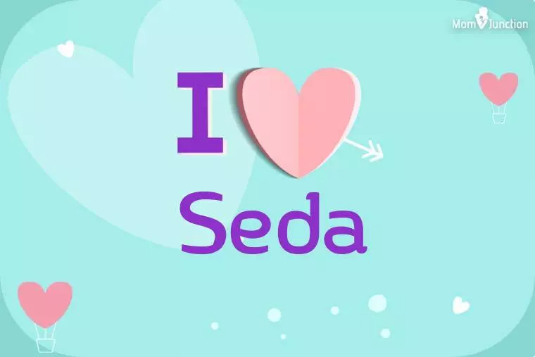 I Love Seda Wallpaper