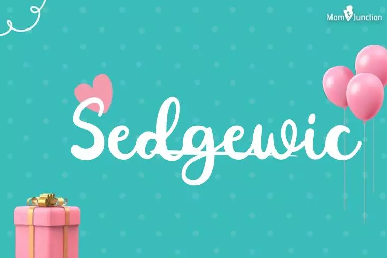 Sedgewic Birthday Wallpaper