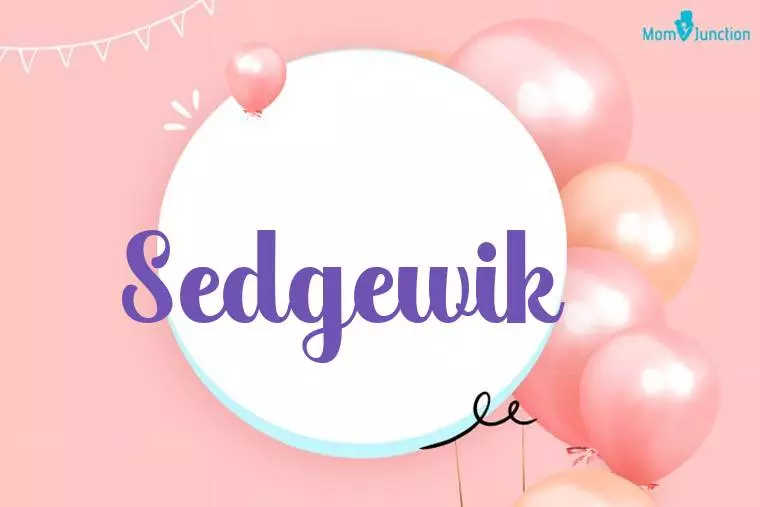 Sedgewik Birthday Wallpaper