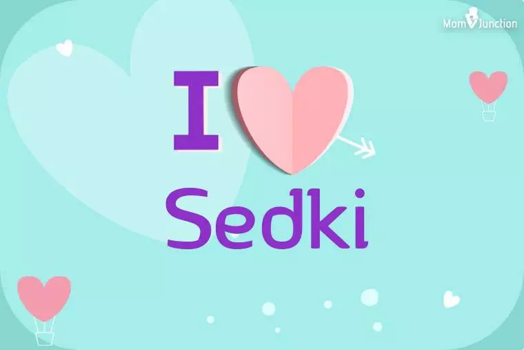 I Love Sedki Wallpaper