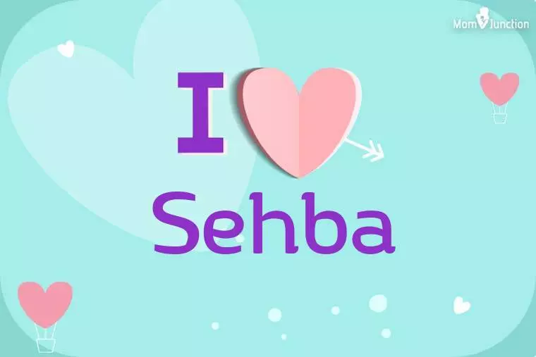 I Love Sehba Wallpaper