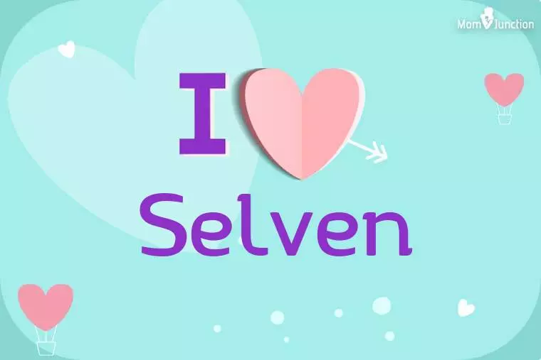 I Love Selven Wallpaper