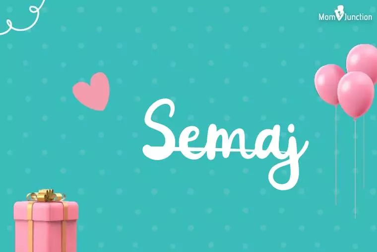 Semaj Birthday Wallpaper