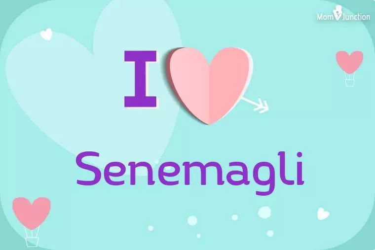 I Love Senemagli Wallpaper