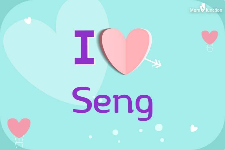 I Love Seng Wallpaper