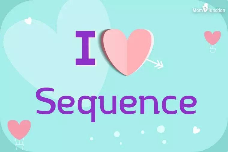 I Love Sequence Wallpaper