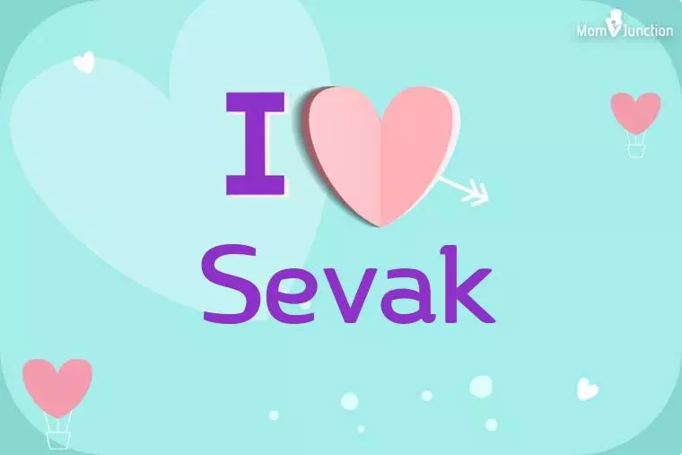 I Love Sevak Wallpaper