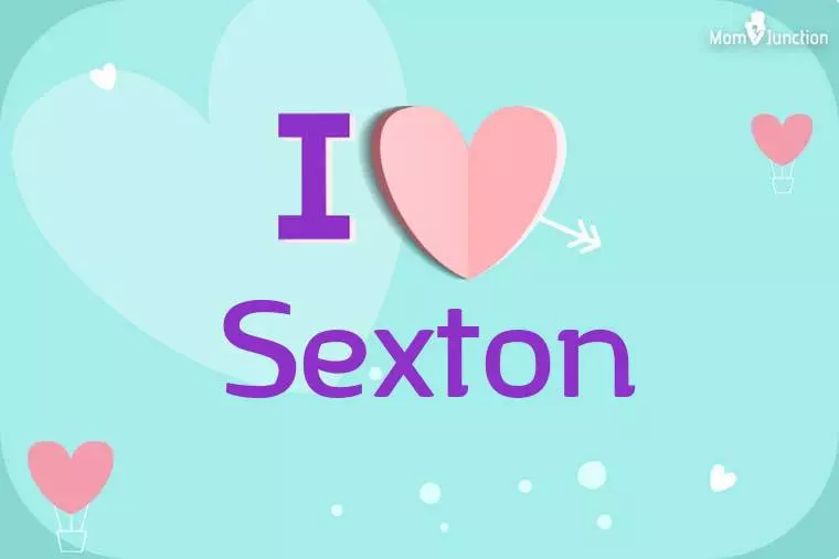 I Love Sexton Wallpaper