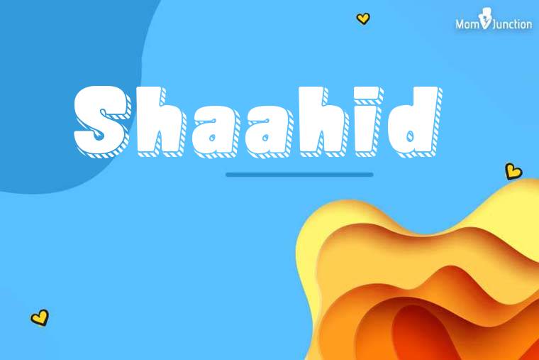 Shaahid 3D Wallpaper