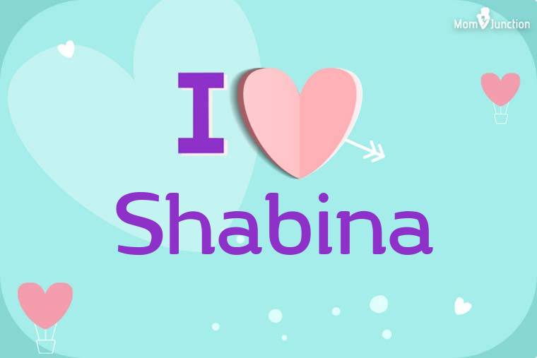 I Love Shabina Wallpaper