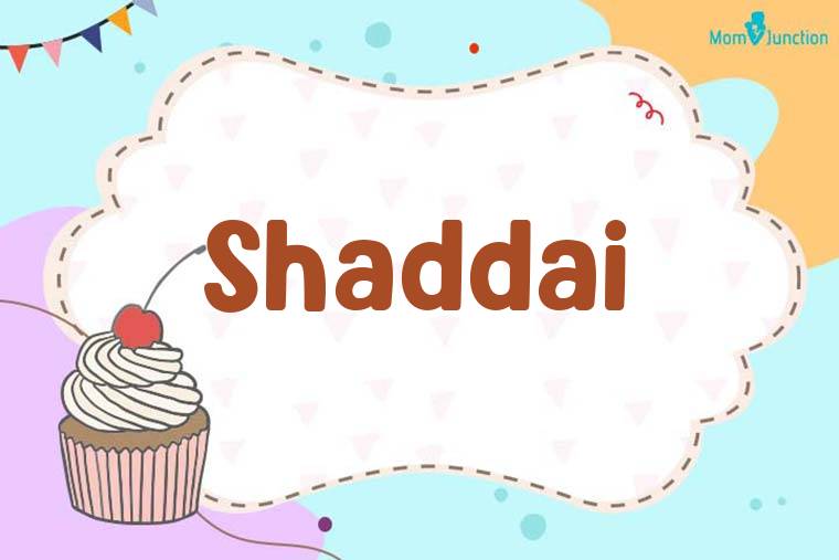 Shaddai Birthday Wallpaper