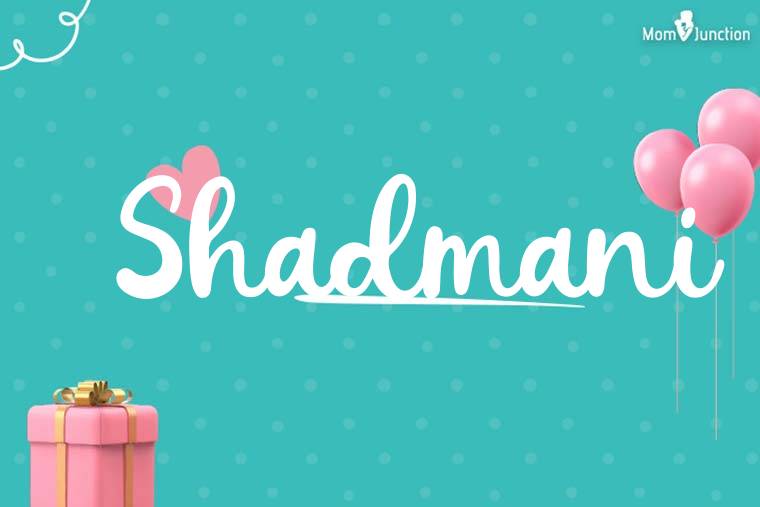 Shadmani Birthday Wallpaper