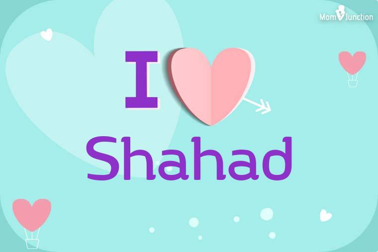I Love Shahad Wallpaper