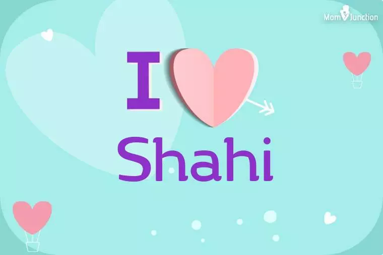 I Love Shahi Wallpaper