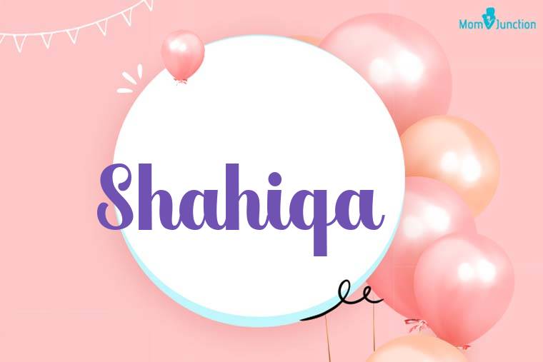 Shahiqa Birthday Wallpaper