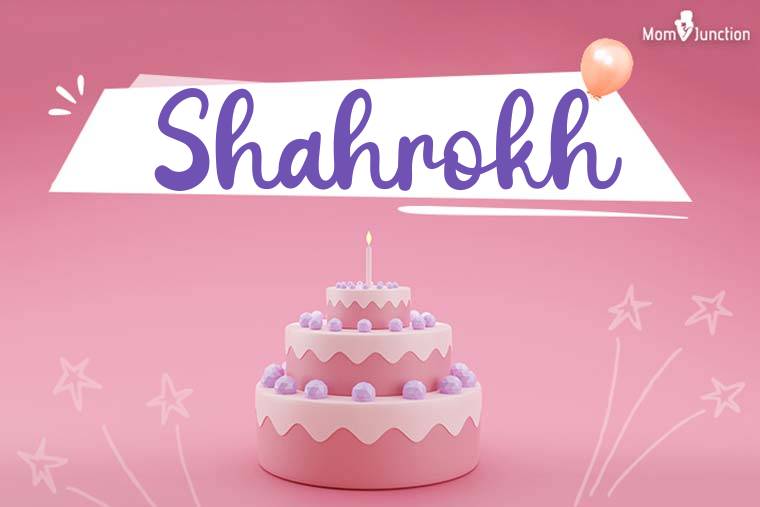 Shahrokh Birthday Wallpaper