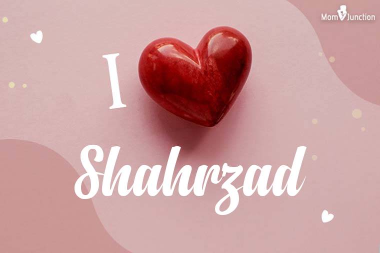 I Love Shahrzad Wallpaper