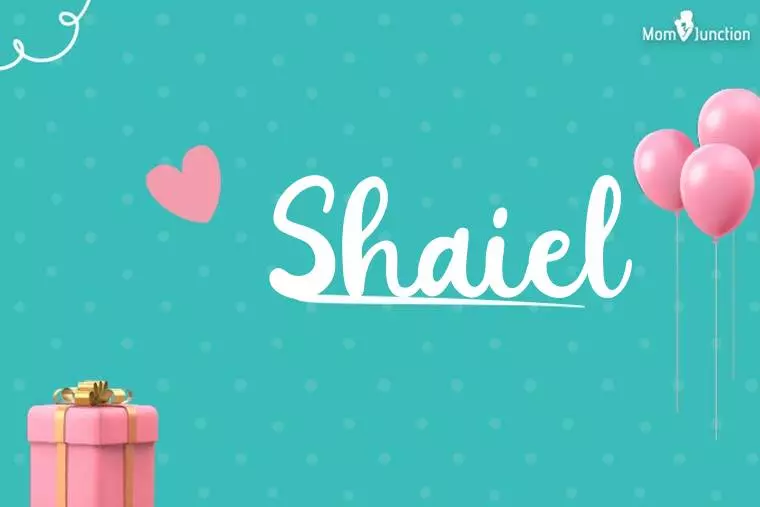 Shaiel Birthday Wallpaper