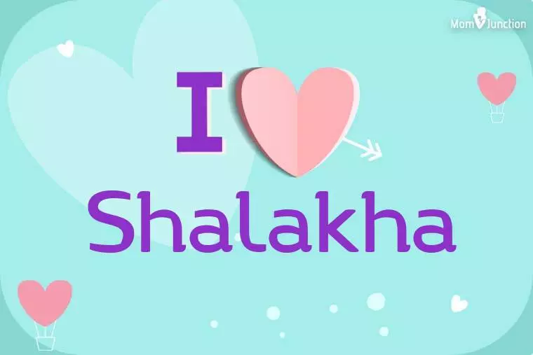 I Love Shalakha Wallpaper