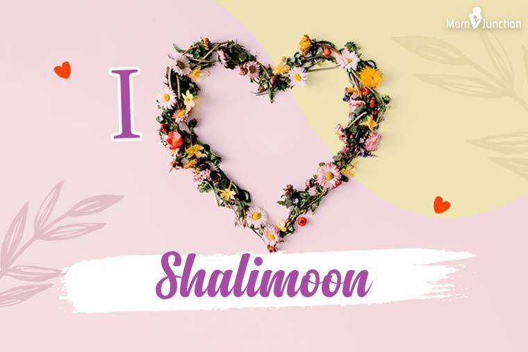 I Love Shalimoon Wallpaper