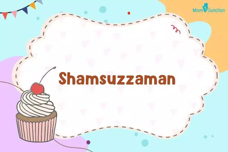 Shamsuzzaman Birthday Wallpaper