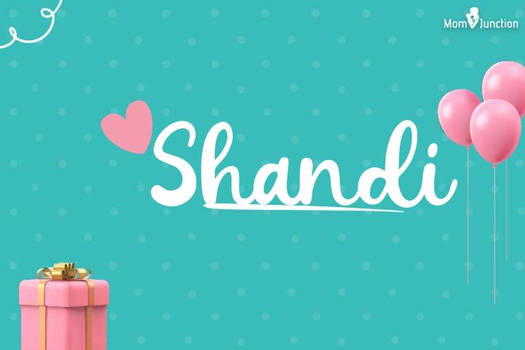 Shandi Birthday Wallpaper