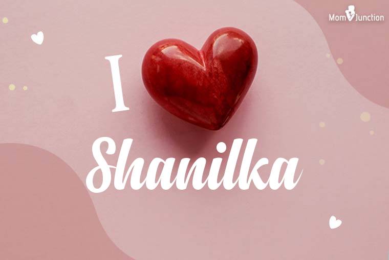 I Love Shanilka Wallpaper