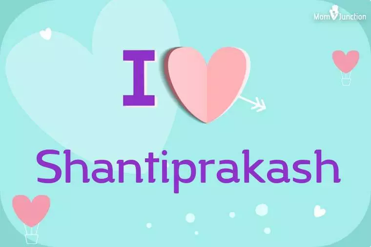 I Love Shantiprakash Wallpaper