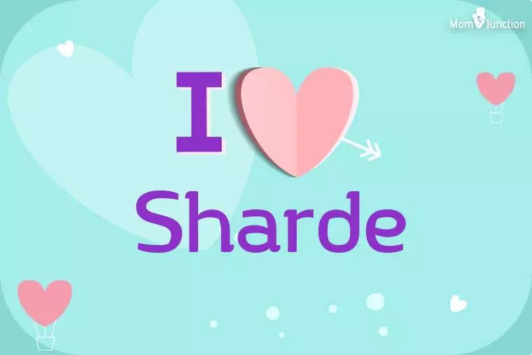 I Love Sharde Wallpaper