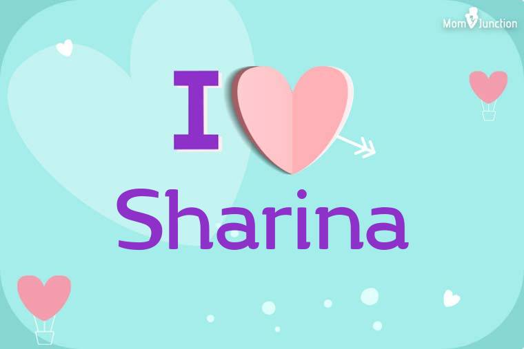 I Love Sharina Wallpaper
