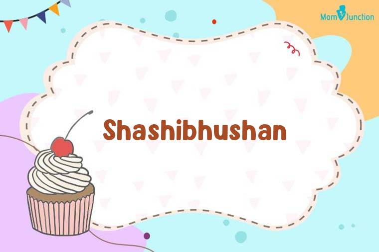 Shashibhushan Birthday Wallpaper