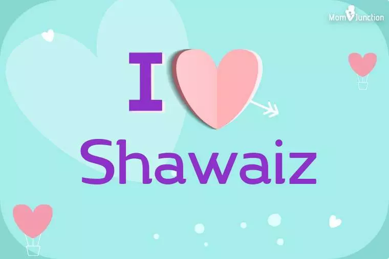 I Love Shawaiz Wallpaper