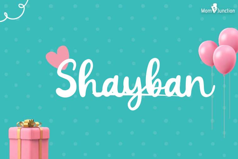 Shayban Birthday Wallpaper