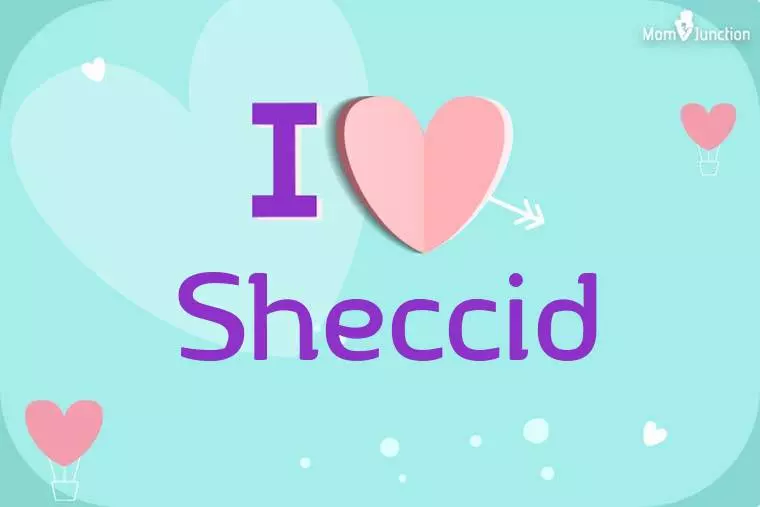 I Love Sheccid Wallpaper