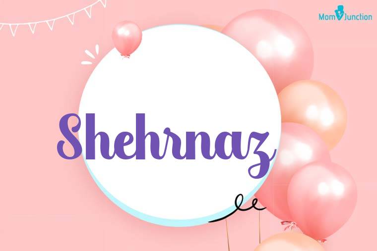 Shehrnaz Birthday Wallpaper