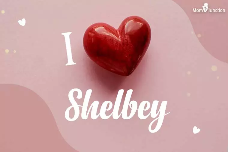 I Love Shelbey Wallpaper