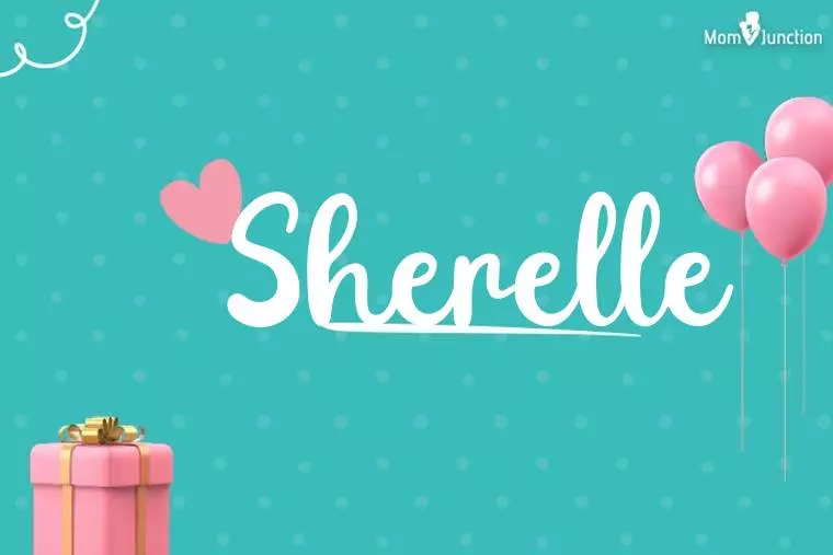 Sherelle Birthday Wallpaper